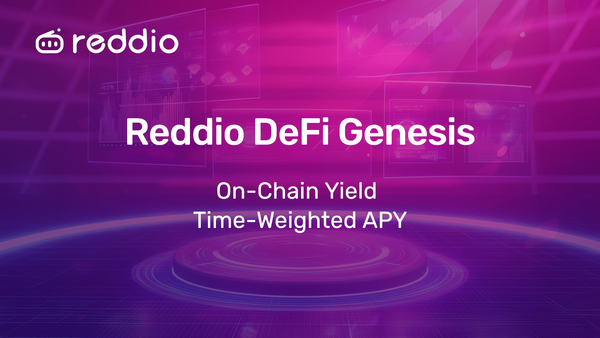 Reddio DeFi Genesis: On-Chain Yield Begins